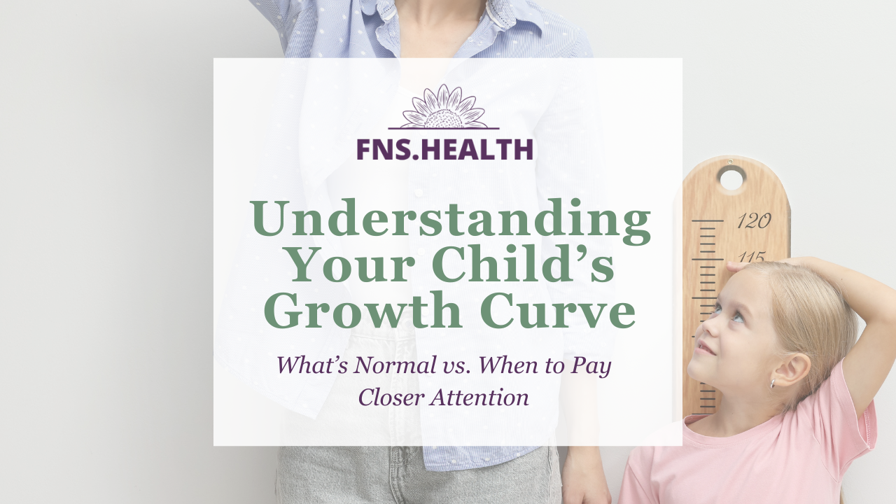 Understanding Your Child’s Growth Curve